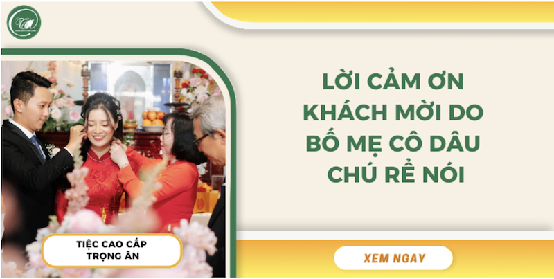 Lời cảm ơn khách mời do bố mẹ cô dâu chú rể nói
